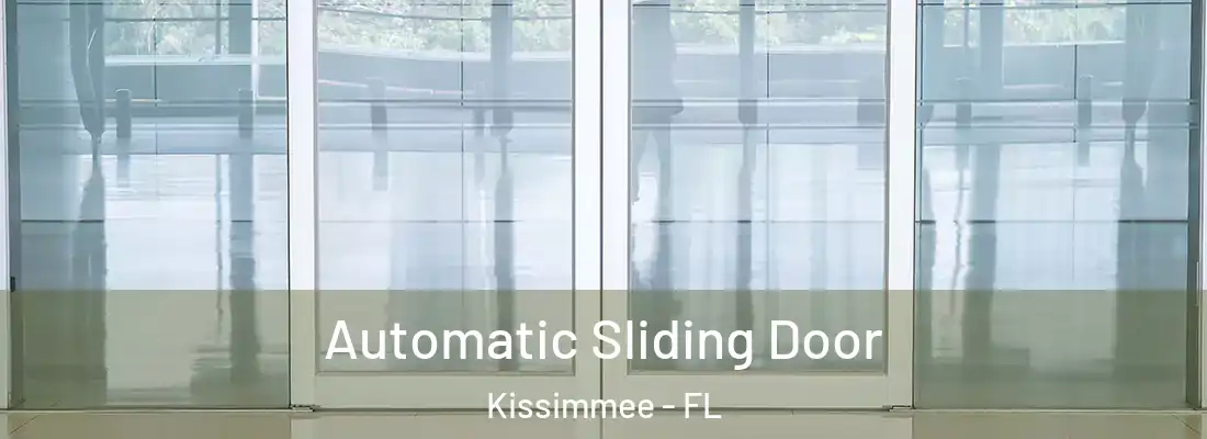  Automatic Sliding Door Kissimmee - FL