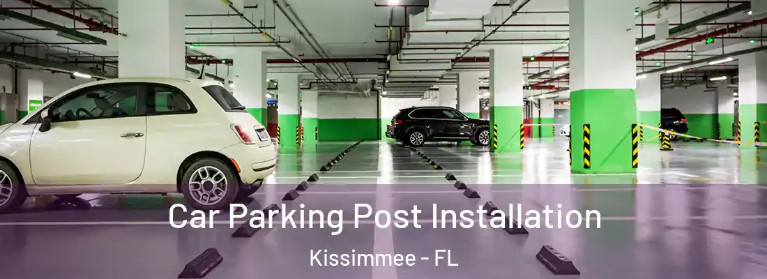  Car Parking Post Installation Kissimmee - FL