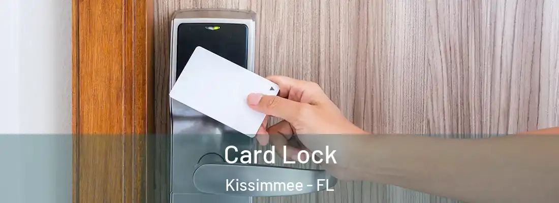  Card Lock Kissimmee - FL