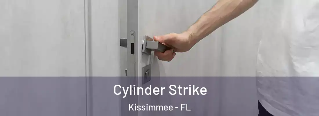  Cylinder Strike Kissimmee - FL