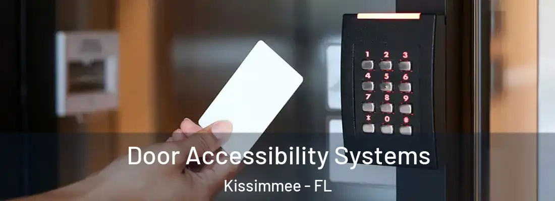  Door Accessibility Systems Kissimmee - FL