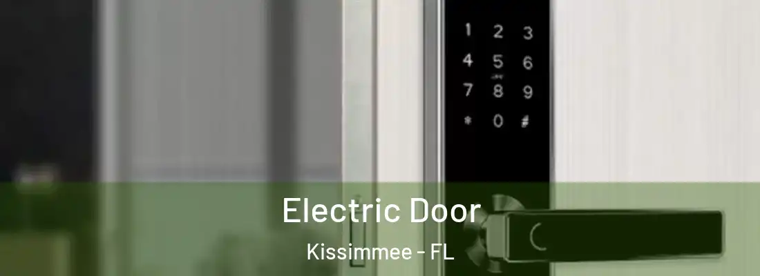  Electric Door Kissimmee - FL