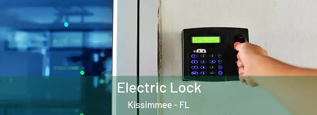  Electric Lock Kissimmee - FL