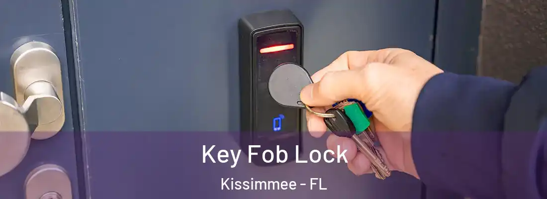  Key Fob Lock Kissimmee - FL