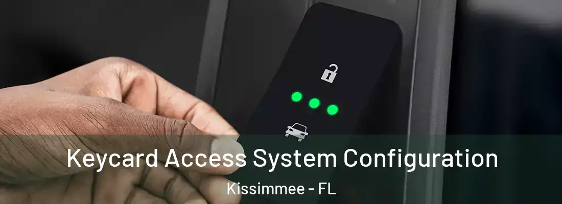  Keycard Access System Configuration Kissimmee - FL