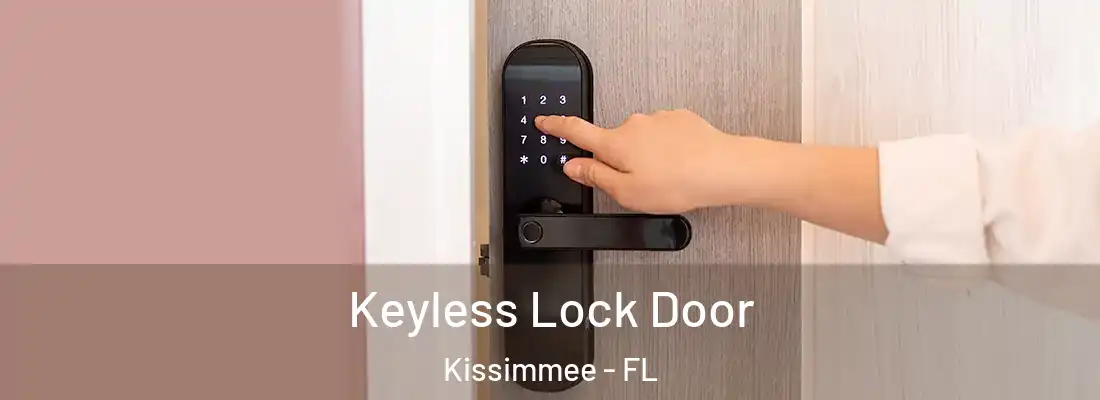  Keyless Lock Door Kissimmee - FL