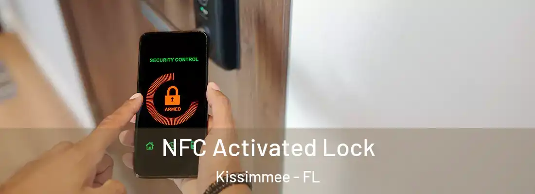  NFC Activated Lock Kissimmee - FL