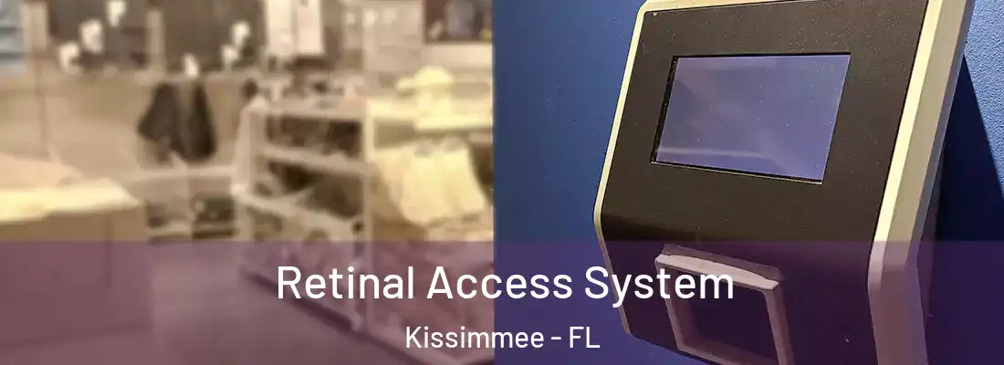  Retinal Access System Kissimmee - FL