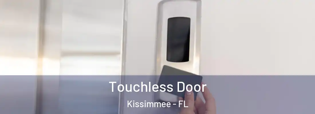  Touchless Door Kissimmee - FL